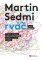 Martin Sedmirváč Martin Sedmirváč