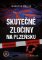 Skutečné zločiny na Plzeňsku Skutečné zločiny na Plzeňsku