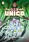 Unico: Pronásledování Unico: Pronásledování