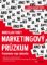 Marketingový průzkum - Poznáváme svoje zákazníky Marketingový průzkum - Poznáváme svoje zákazníky