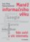 Manéž informačního věku Manéž informačního věku