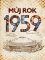 Můj rok 1959 Můj rok 1959