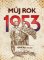 Můj rok 1953 Můj rok 1953