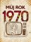 Můj rok 1970