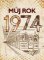 Můj rok 1974 Můj rok 1974