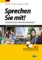 Sprechen Sie mit! Sprechen Sie mit!