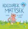 Kocourek Matýsek Kocourek Matýsek