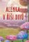 Alenka v říši divů (B1/B2) Alenka v říši divů (B1/B2)