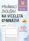 Přijímací zkoušky na víceletá gymnázia – matematika