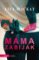 Máma zabiják Máma zabiják