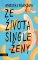 Ze života single ženy Ze života single ženy