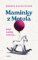 Maminky z Motola Maminky z Motola