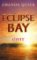 Eclipse Bay - Úsvit Eclipse Bay - Úsvit