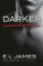 Darker – Päťdesiat odtieňov temnoty očami Christiana Greya Darker – Päťdesiat odtieňov temnoty očami Christiana Greya