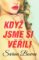 Když jsme si věřili Když jsme si věřili
