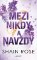 Mezi nikdy a navždy Mezi nikdy a navždy