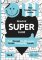 Prague Superguide Edition No. 4 Prague Superguide Edition No. 4