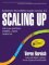Scaling Up - Jak to jen pár firem zvládne... A proč ostatní ne Scaling Up - Jak to jen pár firem zvládne... A proč ostatní ne