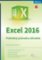 Excel 2016 - Podrobný průvodce uživatele Excel 2016 - Podrobný průvodce uživatele