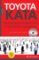 Toyota Kata - Systematickým vedením lidí k vyjimečným výsledkům Toyota Kata - Systematickým vedením lidí k vyjimečným výsledkům
