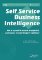 Self Service Business Intelligence Self Service Business Intelligence