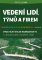 Vedení lidí, týmů a firem Vedení lidí, týmů a firem