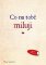 Co na tobě miluji Co na tobě miluji