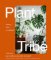 Plant Tribe