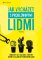 Jak vycházet s problémovými lidmi Jak vycházet s problémovými lidmi