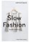 Slow fashion