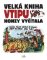 Velká kniha vtipu Honzy Vyčítala Velká kniha vtipu Honzy Vyčítala