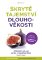 Skryté tajemství dlouhověkosti Skryté tajemství dlouhověkosti