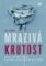 Mrazivá krutost