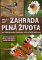Zahrada plná života Zahrada plná života