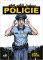 Můj příběh jménem POLICIE Můj příběh jménem POLICIE