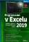 Programování v Excelu 2019 Programování v Excelu 2019