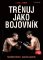 Trénuj jako bojovník
