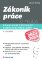 Zákoník práce v praxi - 5. vydání Zákoník práce v praxi - 5. vydání