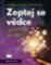 Zeptej se vědce Zeptej se vědce