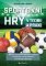Sportovní hry v teorii a praxi Sportovní hry v teorii a praxi