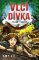 Vlčí dívka 3 -Tajná jeskyně Vlčí dívka 3 -Tajná jeskyně