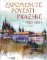 Zapomenuté pověsti pražské pro děti Zapomenuté pověsti pražské pro děti