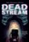 Deadstream Deadstream