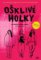 Ošklivé holky Ošklivé holky