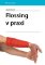 Flossing v praxi Flossing v praxi