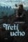 Třetí ucho Třetí ucho