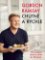 Gorgon Ramsay Chutně a rychle - 100 receptů, které uvaříte do 30 minut!
