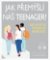 Jak přemýšlí náš teenager? - Praktická dětská psychologie pro moderní rodiče Jak přemýšlí náš teenager? - Praktická dětská psychologie pro moderní rodiče