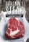 Dokonalý steak - Co potřebujete vědět o přípravě steaků + 25 slavných receptů Dokonalý steak - Co potřebujete vědět o přípravě steaků + 25 slavných receptů