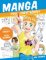 Manga pro začátečníky - Naučte se kreslit a psát scénáře Manga pro začátečníky - Naučte se kreslit a psát scénáře